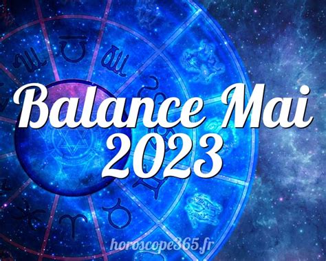 horoscope balance mai 2023
